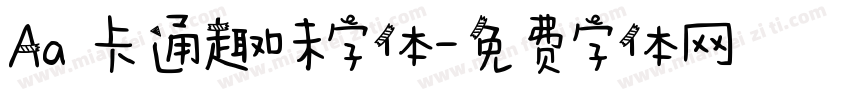 Aa 卡通趣味字体字体转换